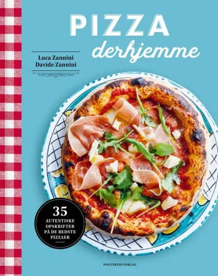 Pizza derhjemme af Luca Zannini