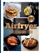 Airfryer-hverdagsretter. af Britt Andersen