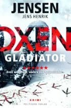 OXEN - Gladiator af Jens Henrik Jensen