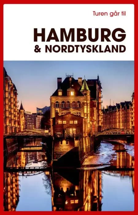 Turen går til Hamburg og Nordtyskland af Jytte Flamsholt Christensen