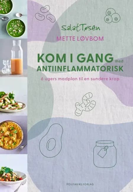 Kom i gang med antiinflammatorisk af Mette Løvbom