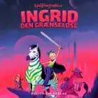 Ingrid den Grænseløse af Wulffmorgenthaler