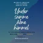 Under samme åbne himmel af Tala Albanna, Michelle Amzalak og Dimitri Krier