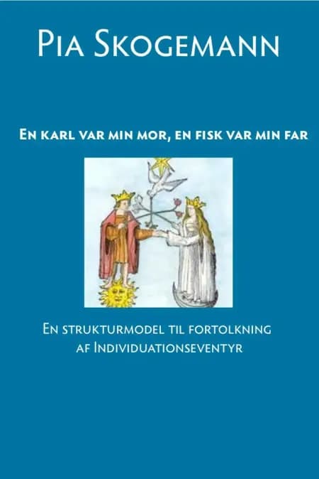 En karl var min mor af Pia Skogemann