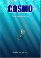 COSMO - om at komme op igen af Niels Valentin