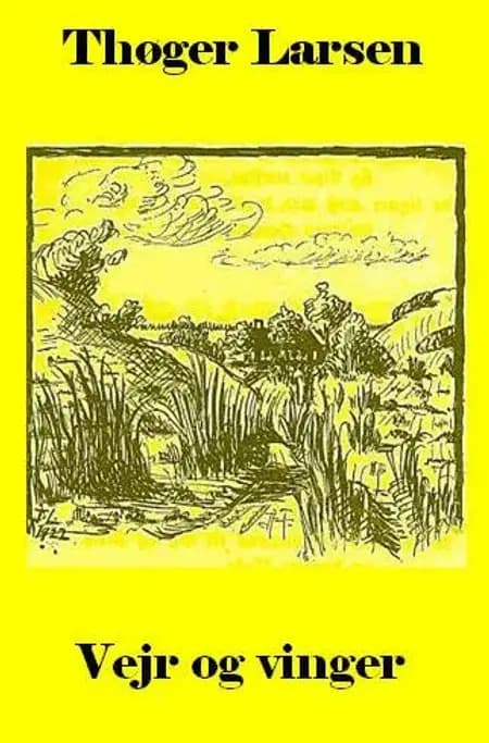 Vejr og vinger af Thøger Larsen