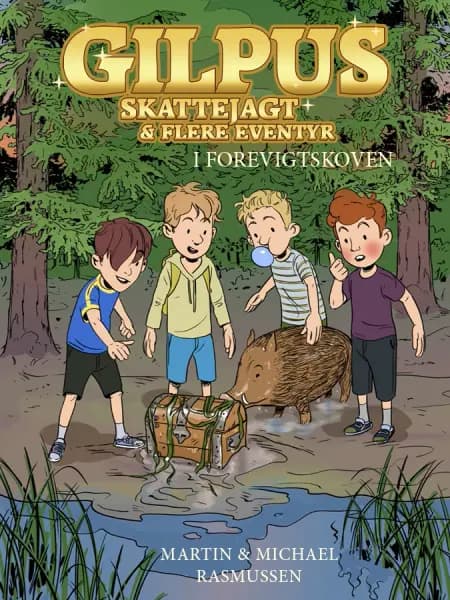 Gilpus - Skattejagt & flere eventyr i Forevigtskoven af Michael Rasmussen