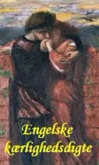 Engelske kærlighedsdigte af Valdemar Rørdam