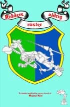 Riddere ruster aldrig af Mogens Kjær