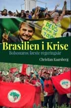 Brasilien i krise af Christian Kaarsberg