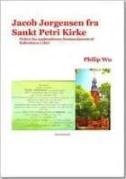 Jacob Jørgensen fra Sankt Petri Kirke af Philip Wu