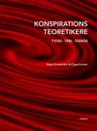 Konspirationsteoretikere af Steen Svanholm og Claus Larsen