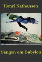 Sangen om Babylon af Henri Nathansen