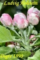 Digte 1895 af Ludvig Holstein