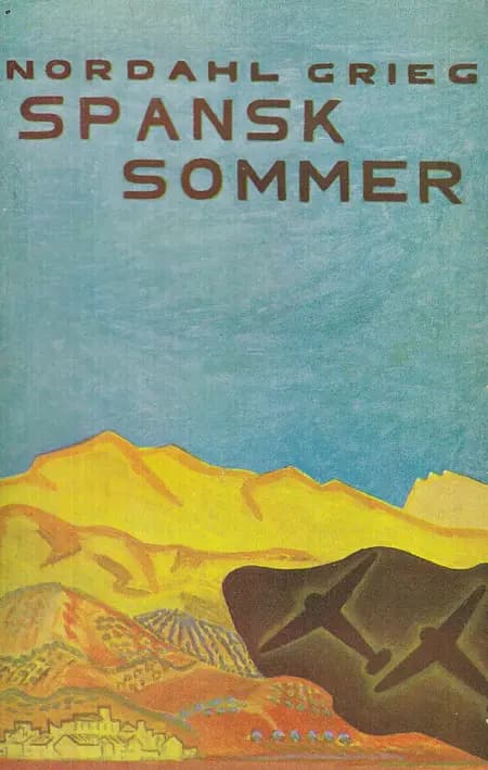 Spansk sommer af Nordahl Grieg