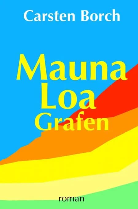 MAUNA LOA GRAFEN af Carsten Borch