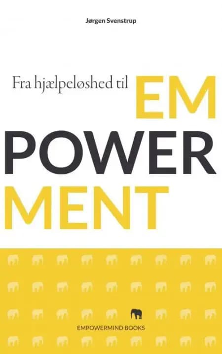 Fra hjælpeløshed til empowerment af Jørgen Svenstrup