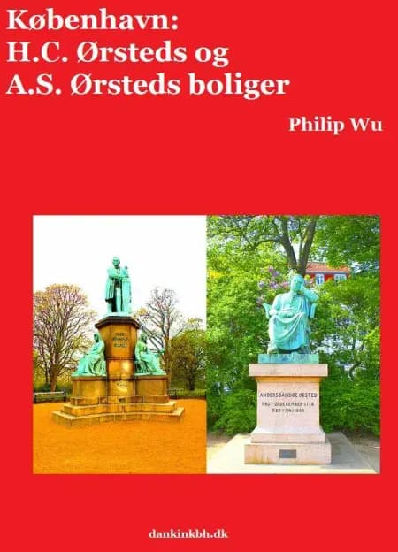 København: H.C. Ørsteds og A.S. Ørsteds boliger af Philip Wu