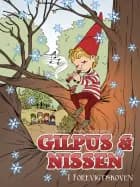 Gilpus & nissen i Forevigtskoven af Michael Rasmussen og Martin Rasmussen