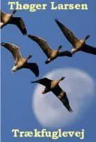 Trækfuglevej af Thøger Larsen