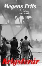 Krigsforår af Mogens Friis