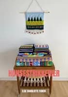 Hønsestrikkerier af Ilse Charlotte Funch