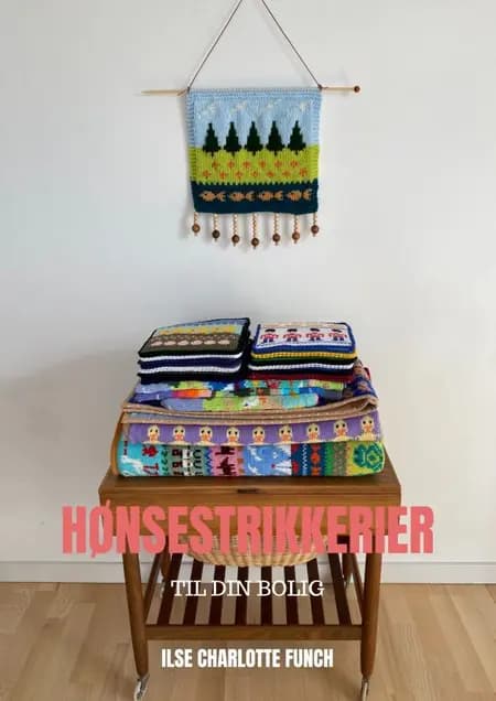 Hønsestrikkerier af Ilse Charlotte Funch