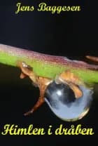 Himlen i dråben af Jens Baggesen