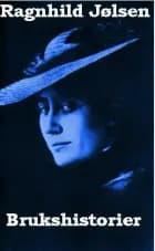 Brukshistorier af Ragnhild Jølsen