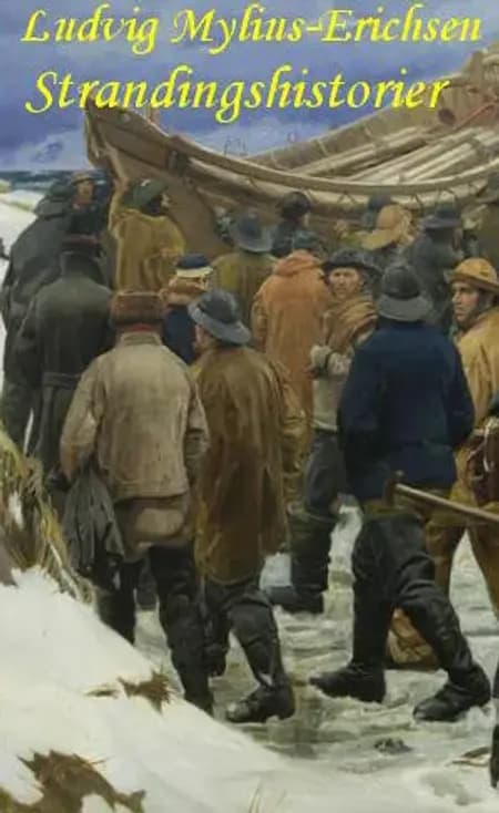 Strandingshistorier af Ludvig Mylius Erichsen