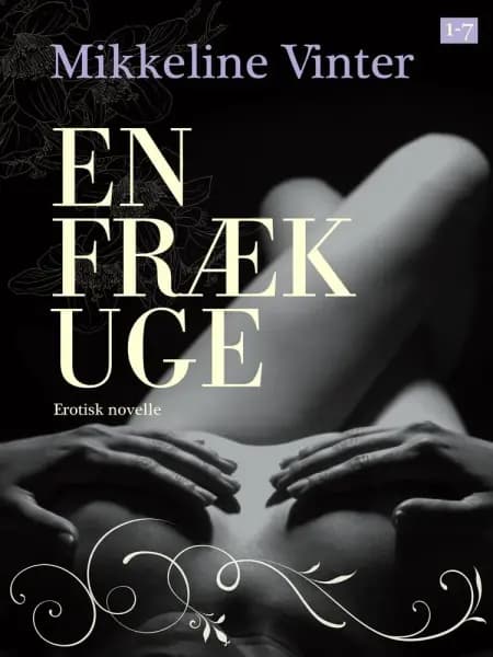 En fræk uge - novellesamling af Mikkeline Vinter