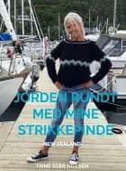 Jorden rundt med mine strikkepinde af Trine Eger Nielsen