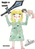 Maggie er sensitiv af Maria Starbæk