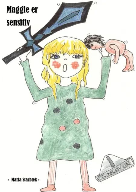 Maggie er sensitiv af Maria Starbæk