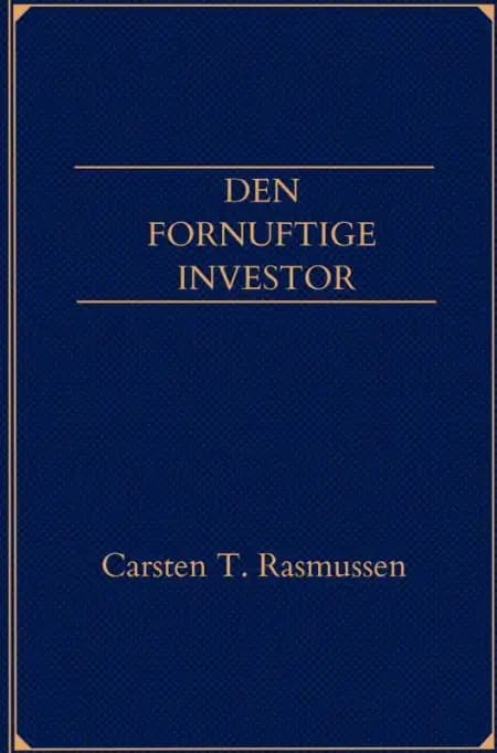 Den fornuftige investor af Carsten Rasmussen