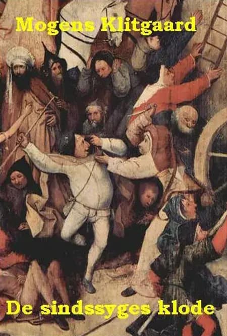 de sindssyges klode af Kim N. Jensen