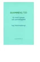 Skammens tid af Kaj Himmelstrup
