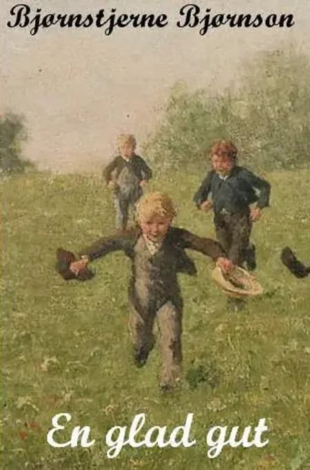 En glad gut af Bjørnstjerne Bjørnson