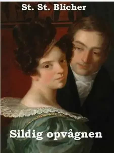 Sildig opvågnen af Steen Steensen Blicher