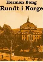 Rundt i Norge af Herman Bang