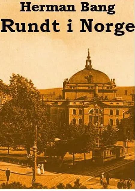 Rundt i Norge af Herman Bang
