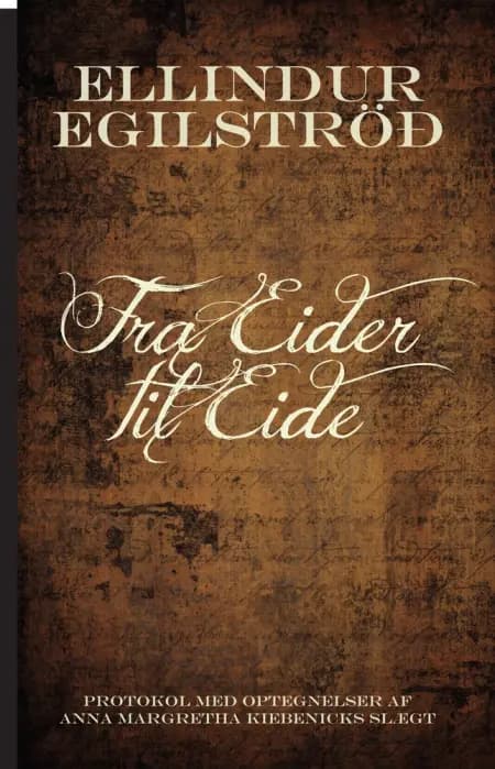 Fra Eider til Eide af Ellindur Egilstrøð