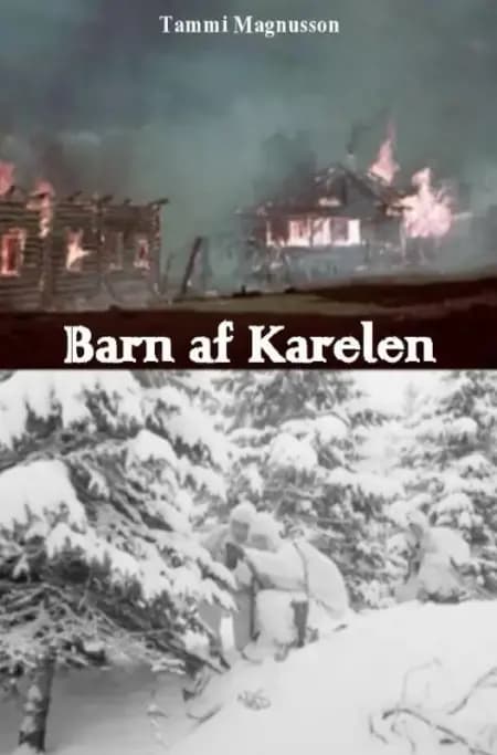 Barn af Karelen af Tammi Magnusson