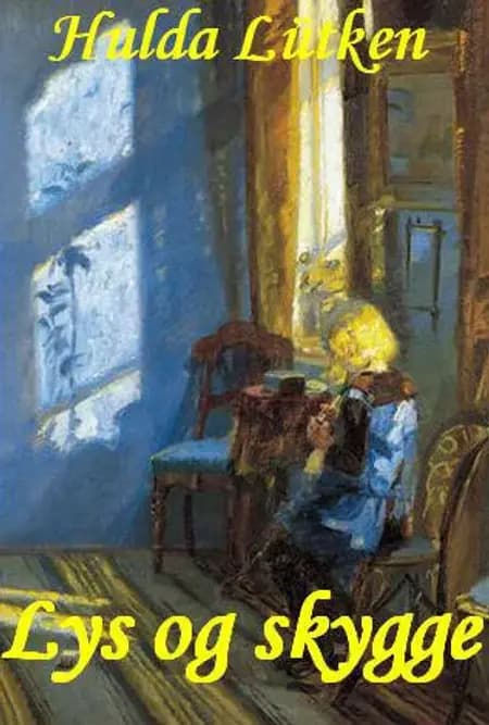 Lys og skygge af Hulda Lütken