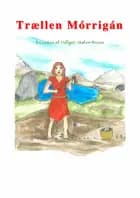 Trællen Mórrigán af Hallgeir Stølen-Bosse
