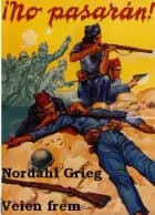 Veien frem af Nordahl Grieg