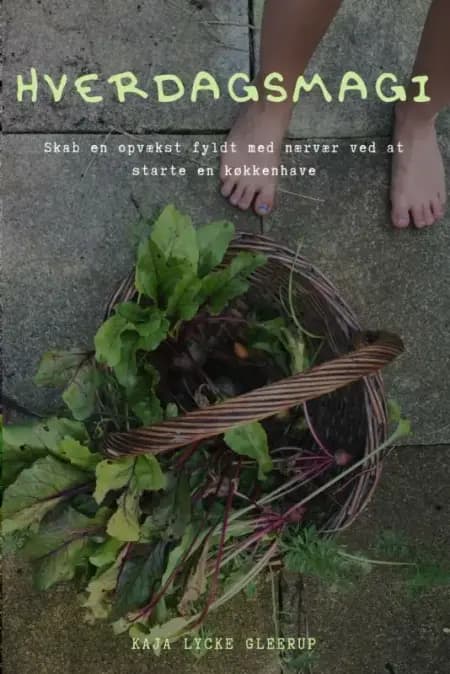 Hverdagsmagi af Kaja Lycke Gleerup