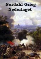 Nederlaget af Nordahl Grieg