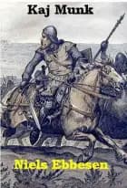 Niels Ebbesen af Kaj Munk