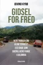 Gidsel for fred af Øjvind Kyrø